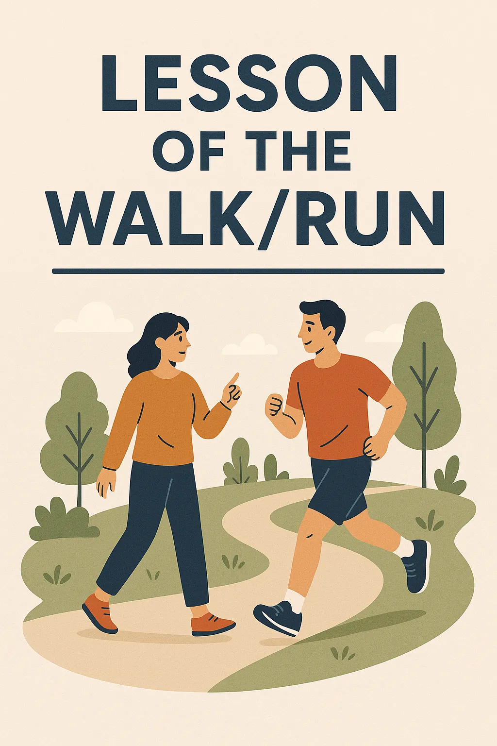 Lesson Of The Walk/Run